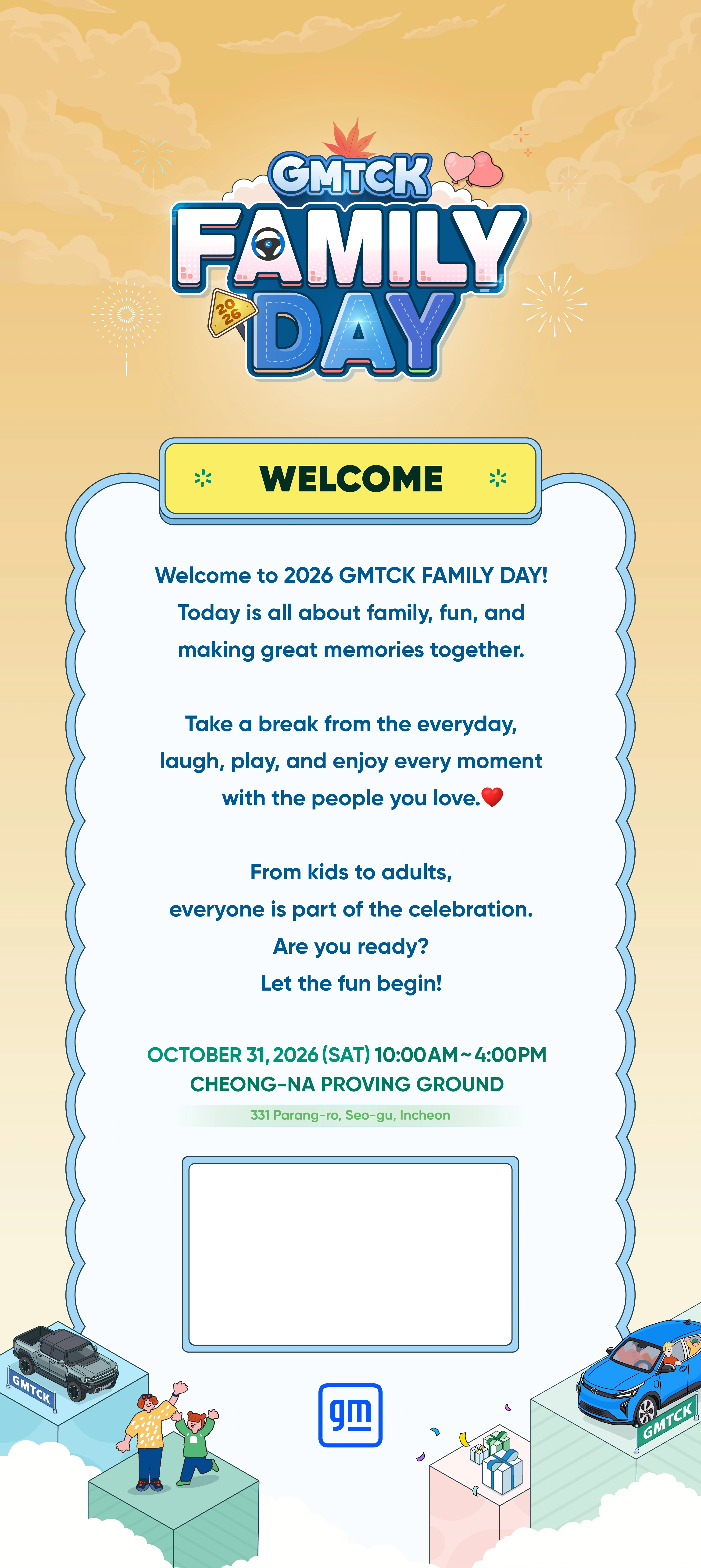 Welcome to 2026 GMTCK FAMILY DAY! A celebration for all ages. October 31, 2026, 10:00 AM–4:00 PM, GM TECHNICAL CENTER KOREA.