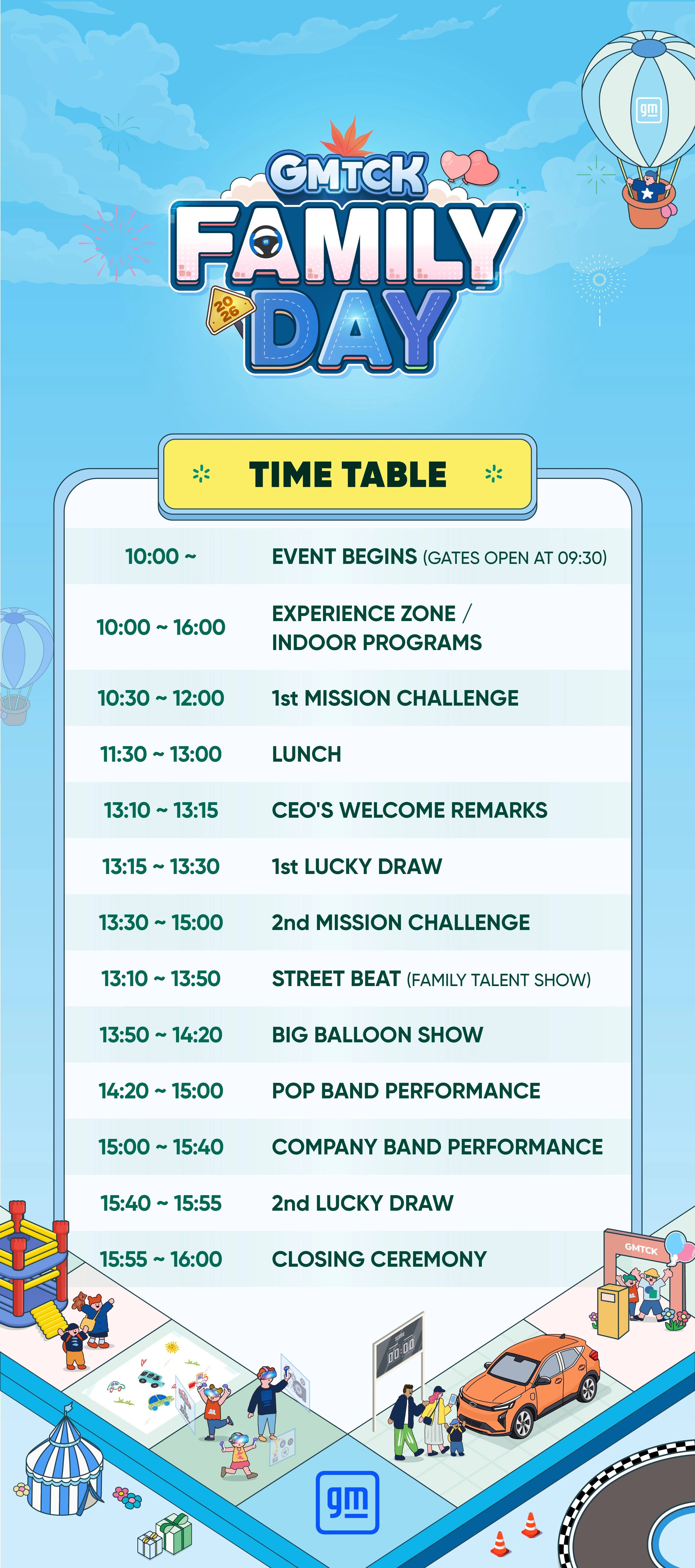 Time table. Mission challenge, lunch, welcome address, lucky draws, family talent show, balloon show, live band, games and activities. End of event at 4:00 PM. See the image for all scheduled times.